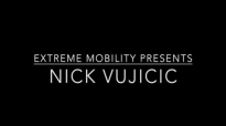 Extreme Mobility Presents_ Nick Vujicic, Life Without Limbs, January 2015.flv