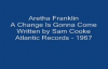 Aretha Franklin - A Change Is Gonna Come.flv