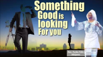 Something good is looking for you - Rev. Funke Felix Adejumo.mp4