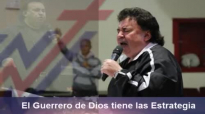 El Guerrero de Dios tiene la Estrategia  Ap. Raul Avila