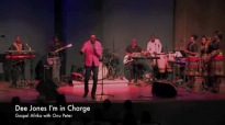 Dee Jones-I'm in Charge (Gospel - Afrika).flv