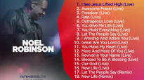 Outrageous Love from Noel Robinson OFFICIAL ALBUM PREVIEW