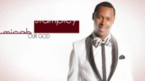 Micah Stampley - Our God (Lyric Video).flv