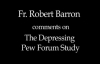 Fr. Robert Barron on The Depressing Pew Forum Study.flv