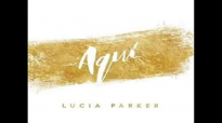 LUCIA PARKER AQUI 2016.mp4