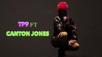 Tp9- I Be Like Remix Ft Canton Jones.flv