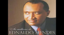 Ednaldo Mendes  Foi Assim