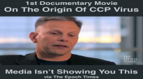 1st Documentary Movie On The Origin of CCP Virus ( TRACKING DOWN THE ORIGIN OF WUHAN CORONAVIRUS) The Epoch Times.mp4