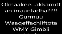 Gurmuu Faarfattoota Gimbii_Olmaakee baroota akkamittan dagadha.mp4