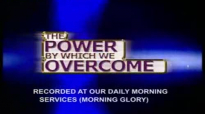 The Power By Which We Overcome  by Apostle Justice Dlamini