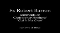 Fr. Robert Barron on Hitchens' God Is Not Great (Part 2 of 3).flv