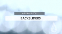 A Prayer for Backsliders.3gp