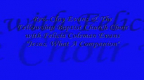 Audio Jesus, What A Companion_ Rev. Clay Evans & The Ship.flv