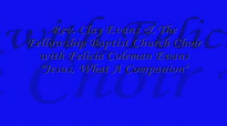 Audio Jesus, What A Companion_ Rev. Clay Evans & The Ship.flv