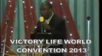 BISHOP KURE POWER FOR UNCOMMON HARVEST AT VICTORY LIFE WOLRD CONVENTION 2013.mp4