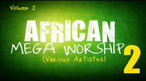 African Mega Worship (Volume 2) _ 2016 _ Gospel Inspiration.TV.mp4