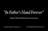 In Fathers Hand Forever  Bishop Reids Testimony