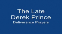 Deliverance Prayers by Derek Prince.3gp