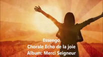 Esengo - Chroale Echo de la joie (Avec Parole).mp4
