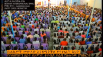 Amazing Testimony_Prophet Mesfin Beshu.mp4