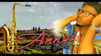 Annyi - Overflow - Nigerian Gospel Music.mp4