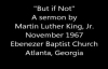 Martin Luther King  But if Not  FULL SERMON