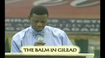 The Balm in Gilead by Pastor E A Adeboye- RCCG Redemption Camp- Lagos Nigeria