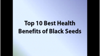 Top 10 Best Health Benefits of Black Seeds