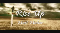 Rise Up - Matt Maher - lyrics.flv