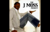 You Brought Me - J. Moss, The J. Moss Project.flv