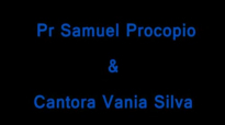 Pr. Samuel Procpio  Pregando a ltima mensagem do seu ministrio Pr.Samuel Procopio