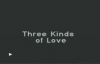 Three Kinds of Love - Archbishop Fulton Sheen.flv