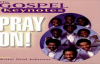 Ain't No Stopping Us Now - The Gospel Keynotes, Pray On!.flv