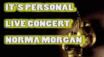 Norma Morgan Its Personal Live Concert Gospel Music
