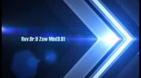 Rev Dr U Zaw Min(D D) 2013 07 07 sermon.flv