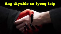 Ed Lapiz Preaching ➤ Ang diyablo sa iyong isip.mp4