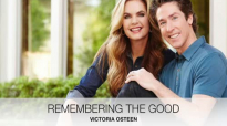 VICTORIA OSTEEN SERMON REMEMBERING THE GOOD 2017.mp4