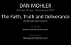 Dan Mohler - The Faith, Truth and Deliverance - April 2017.mp4