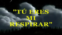 Eres mi respirar (Marcela Gandara).mp4
