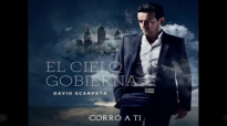 David Scarpeta - Corro a Ti.mp4