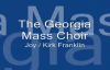 The Georgia Mass Choir - Joy.flv