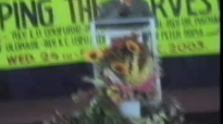 Retreat 2003 (reaping The Harvest) By Rev E O Onofurho 1-1.mp4