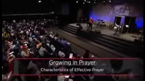 Characteristics Of Effective Prayer By Mike Bickle.flv