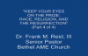 Race, Religion, and the Resurrection Part 4 of 4