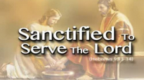 Sanctified to Serve.flv