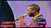 DESTROYING SATANIC BIRDS AND ANIMALS (PART 1) by Apostle Paul A Williams.mp4