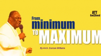 From minimum to MAXIMUM By Arch. Duncan Williams.mp4