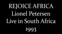 Lionel Petersen- Rejoice Africa (Full) (1993).mp4
