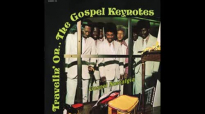 I Will Never Turn My Back On God (Original)(1972) The Gospel Keynotes.flv