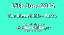 Shekhar Kallianpur - 15th June 2014, Speaker - Pastor Shekhar Kallianpur.flv